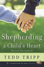 Book cover - Shepherding a Child's Heart